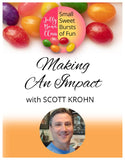 Making an Impact - Jelly Bean Class with Scott Krohn