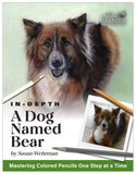 A Dog Named Bear: In-Depth Colored Pencil Tutorial