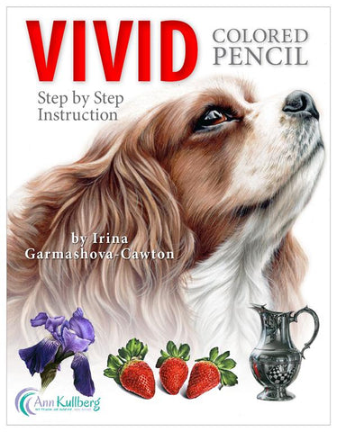 VIVID Colored Pencil - Step by Step Instruction