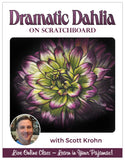 Dramatic Dahlia on Scratchboard - Pajama Class with Scott Krohn