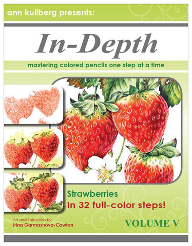 Strawberries In-Depth Tutorial