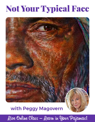 Not Your Typical Face - Pajama Class with Peggy Magovern