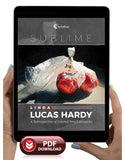 Sublime: Linda Lucas Hardy - A Retrospective