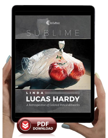 Sublime: Linda Lucas Hardy - A Retrospective