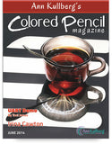 June 2014 - Ann Kullberg's Colored Pencil Magazine - Instant Download