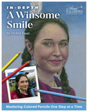 A Winsome Smile: In-Depth Colored Pencil Tutorial