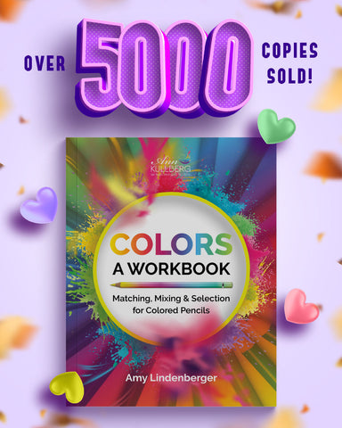 Colors: A Workbook - Matching, Mixing & Selection for Colored Pencils