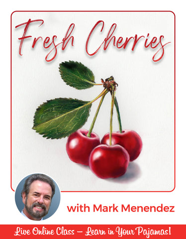 Fresh Cherries in Watercolor Pencil Pajama Class with Mark Menendez