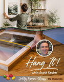 Hang It! A Guide to Matting & Framing Your Artwork  - Jelly Bean Class with Scott Krohn