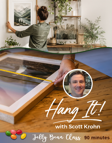 Hang It! A Guide to Matting & Framing Your Artwork  - Jelly Bean Class with Scott Krohn