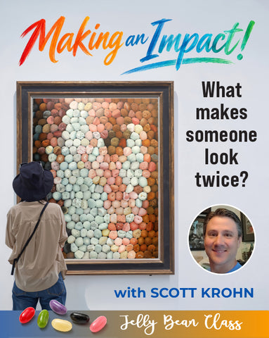 Making an Impact - Jelly Bean Class with Scott Krohn