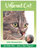 Vibrant Cat on Drafting Film - Pajama Class with Oksana Burr