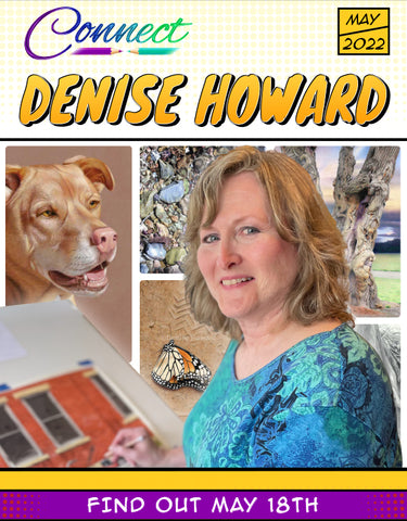 Connect:  Denise Howard