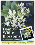 Dainty White Blossoms: In-Depth Colored Pencil Tutorial
