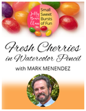 Fresh Cherries in Watercolor Pencil - Jelly Bean Class with Mark Menendez