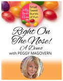 Right on the Nose: A Demo - Jelly Bean Class with Peggy Magovern