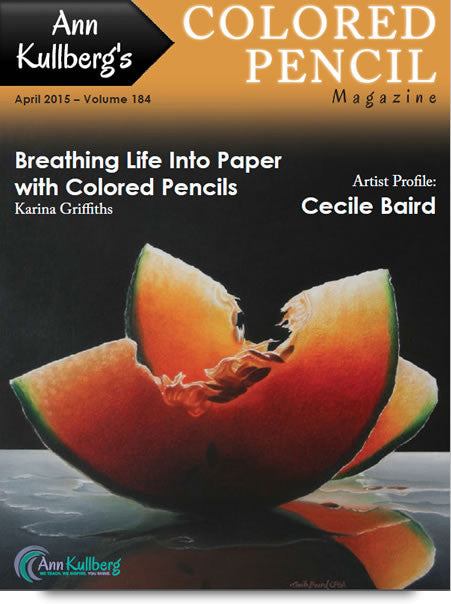 April 2015 - Ann Kullberg's Colored Pencil Magazine - Instant Download